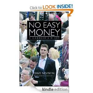 No Easy Money A Gamblers Diary Dave Nevison  Kindle 