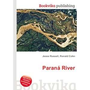  ParanÃ¡ River Ronald Cohn Jesse Russell Books