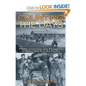 Counting the Days POWs, Internees, and Stragglers of World War II in 