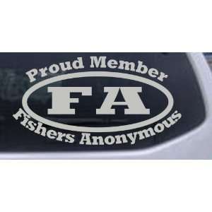 Proud Member Fishers Anonymous Hunting And Fishing Car Window Wall 