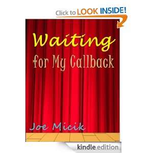 Waiting for My Callback Joe Micik  Kindle Store