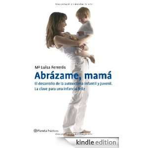  . El desarrollo de la autoestima infantil y juvenil (Spanish Edition