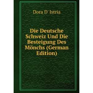   Des MÃ¶nchs (German Edition) (9785876505446) Dora D Istria Books