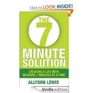The 7 Minute Solution Allyson Lewis  Kindle Store
