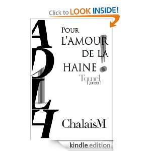Pour lAmour de la Haine (French Edition) ChalaisM  