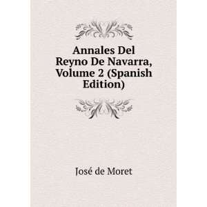  Annales Del Reyno De Navarra, Volume 2 (Spanish Edition 