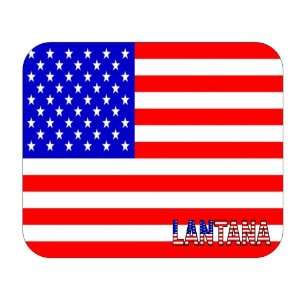  US Flag   Lantana, Florida (FL) Mouse Pad Everything 