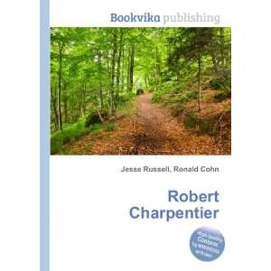  Robert Charpentier Ronald Cohn Jesse Russell Books