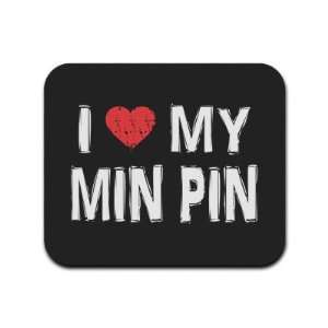  I Love My Min Pin Mousepad Mouse Pad