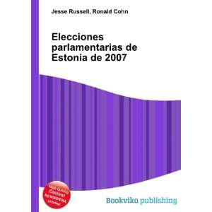  Elecciones parlamentarias de Estonia de 2007 Ronald Cohn 