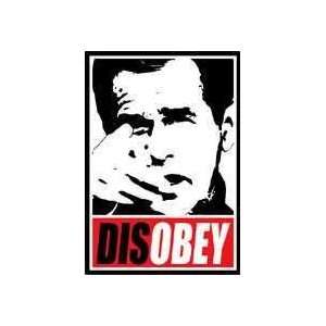  Bush Disobey    Print