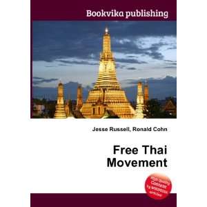  Free Thai Movement Ronald Cohn Jesse Russell Books