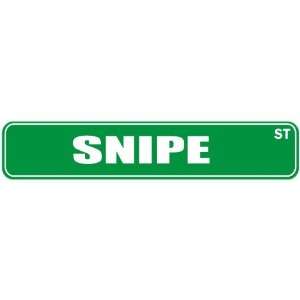   SNIPE ST  STREET SIGN