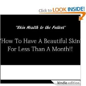 How To Have Healthy Skin  Know How To Have A Healthy Skin in just 1 