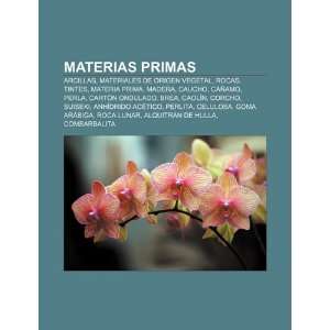 Materias primas Arcillas, Materiales de origen vegetal, Rocas, Tintes 