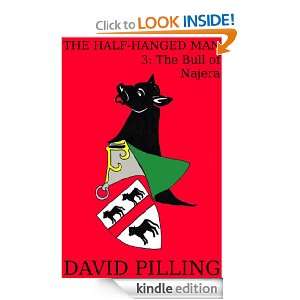 The Half Hanged Man 3 The Bull of Najera David Pilling  