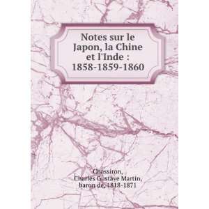    1860 Charles Gustave Martin, baron de, 1818 1871 Chassiron Books