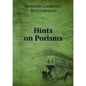  Hints on Porisms Benj Gompertz Benjamin Gompertz  Books
