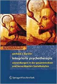 Integrierte Psychotherapie Anwendungen in der Gesamtmedizin und 