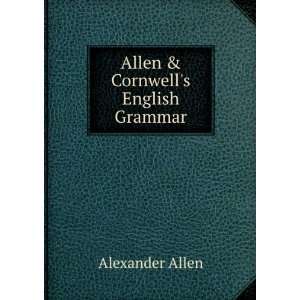  Allen & Cornwells English Grammar Alexander Allen Books