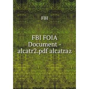  FBI FOIA Document   alcatr2.pdf alcatraz FBI Books