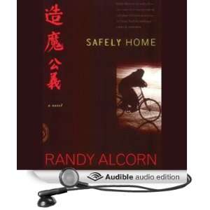   Safely Home (Audible Audio Edition) Randy Alcorn, Steve Sever Books