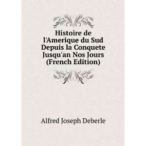   Nos Jours (French Edition) Alfred Joseph Deberle  Books