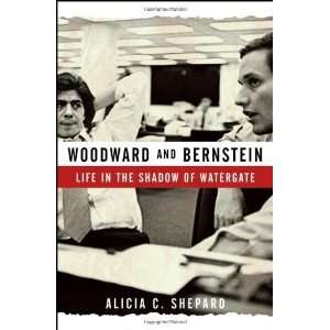   Life in the Shadow of Watergate [Hardcover] Alicia C. Shepard Books