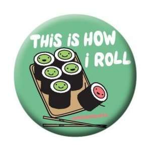   David & Goliath This Is How I Roll Sushi Button 81613 