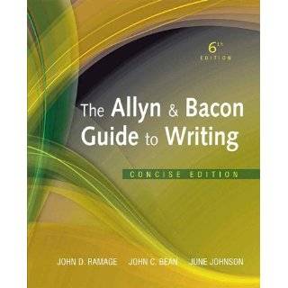 Allyn & Bacon Guide to Writing, The, Concise Edition (6th Edition) by 