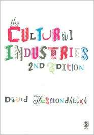 The Cultural Industries, (1412908086), David Hesmondhalgh, Textbooks 