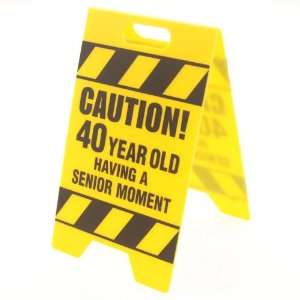  Caution Sign 40 Year Old (1 ct) (1 per package) Toys 