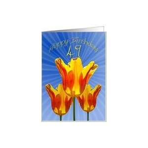  49th Birthday card, tulips full of sunshine Card Toys 