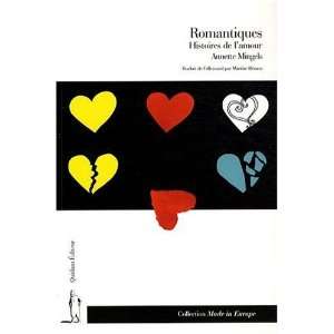  Romantiques  Histoires de lamour Annette Mingels Books
