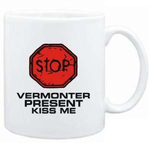  Mug White  STOP  Vermonter START KISSING  Usa States 