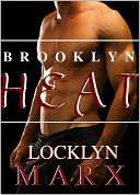 Brooklyn Heat (Two Romances In Locklyn Marx