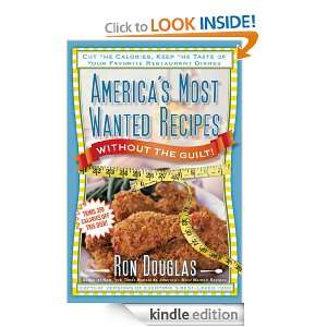 Americas Most Wanted Recipes Without the Guilt Ron Douglas  