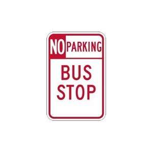  No Parking Bus Stop Signs   12x18