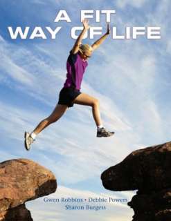   A Fit Way of Life with Exercise Band by Gwen Robbins 