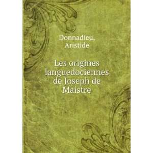   languedociennes de Joseph de Maistre Aristide Donnadieu Books