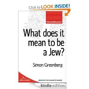 What does it mean to be a Jew? Simon Greenberg  Kindle 