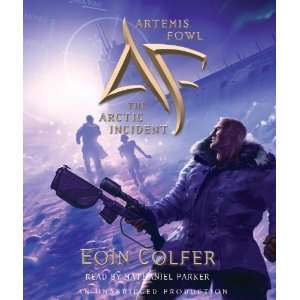   Arctic Incident (Artemis Fowl, Book 2) [Audio CD] Eoin Colfer Books