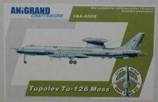 144 Anigrand TUPOLEV Tu 126 MOSS Soviet AWACS *MINT*  
