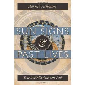   Lives Your Souls Evolutionary Path [Paperback] Bernie Ashman Books