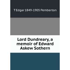   memoir of Edward Askew Sothern T Edgar 1849 1905 Pemberton Books