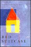   Red Suitcase Poems by Naomi Shihab Nye, BOA Editions 