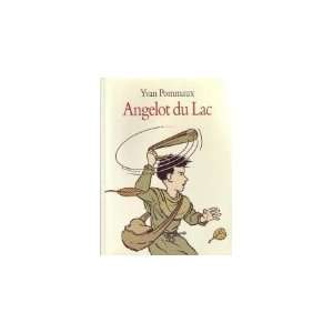 Angelot Du Lac (9782211054164) Yvan Pommaux Books