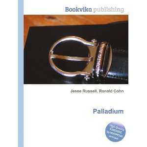  Palladium Ronald Cohn Jesse Russell Books