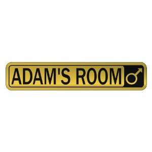   ADAM S ROOM  STREET SIGN NAME