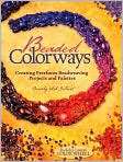   Freeform Beadweaving Projects and Palettes, Author by Beverly Gilbert